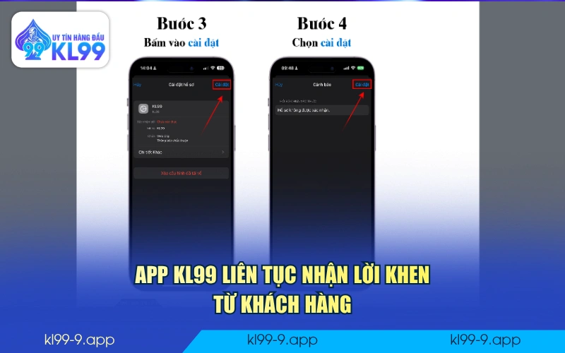 App KL99 liên tục nhận lời khen từ khách hàng