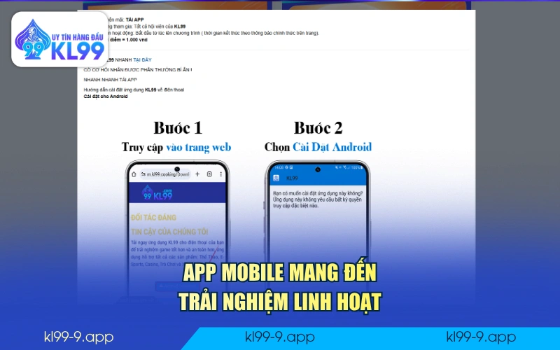 App mobile mang đến trải nghiệm linh hoạt