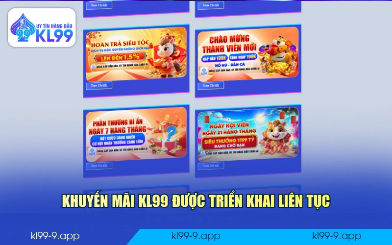 Khuyến mãi KL99 được triển khai liên tục
