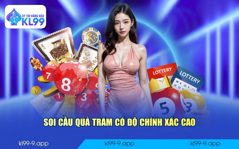 Soi cầu quả trám có độ chính xác cao