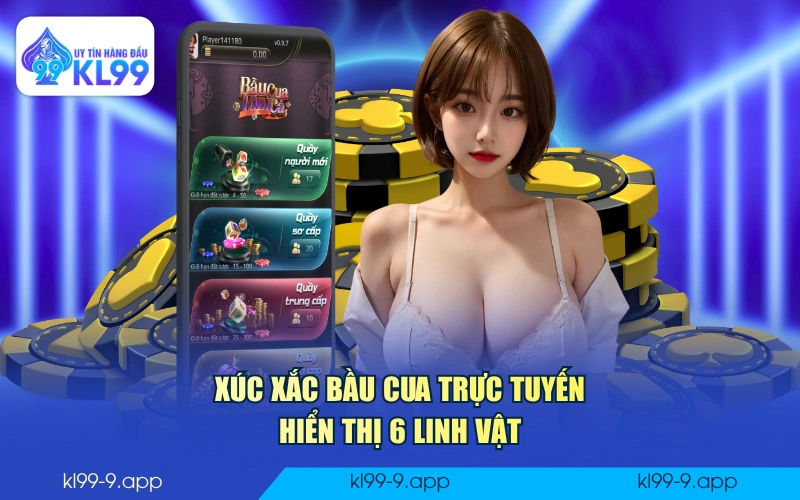Xúc xắc Bầu Cua trực tuyến hiển thị 6 linh vật